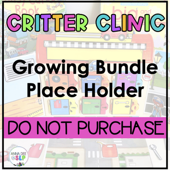 Preview of FUTURE Growing Bundle Critter Clinic Companions PLACEHOLDER - DO NOT PURCAHSE