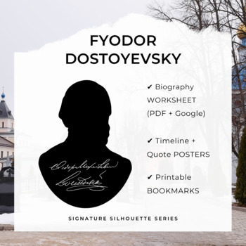 Preview of FYODOR DOSTOYEVSKY Biography Worksheet, Posters, Bookmarks (Google + PDF)