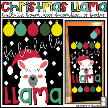 Preview of Fa La La La Llama Christmas Bulletin Board, Door Decoration, or Poster