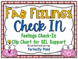 Fab Feelings Check In | Perfectly Plaid | Feelings Clip Chart