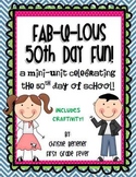 Fab-u-lous 50th Day Fun! {mini-unit & craftivity}