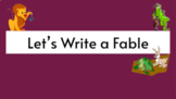 Fable Writing - Distance Learning