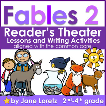 Preview of Fables 2 Reader's Theater, Lessons and Writing Activities 2nd, 3rd and 4th grade