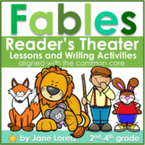 Fables  Reader's Theater, Lessons and Writing Activities  Common Core aligned