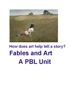 Preview of Fables and Art: A PBL creative writing unit that deepens descriptive language.