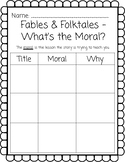 Fables and Folktales- Determine the Moral Sheets