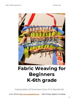 Preview of Fabric Weaving Art Lesson Loom Making Montessori K to 6th Common Core