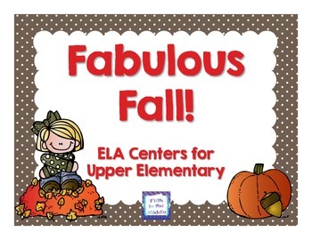 Preview of Fabulous Fall ELA Centers for Upper Elementary