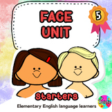 Face Unit for Elementary English Language Learners-Starters
