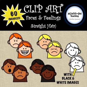 Preview of Faces & Feelings (Straight Hair) Clip Art by Minds-On Teaching