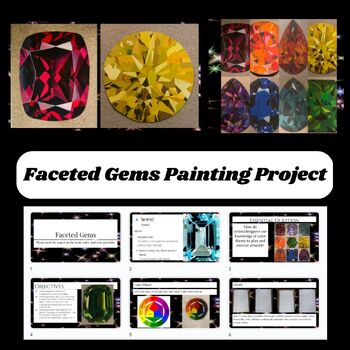 Preview of Faceted Gems Painting Project: Middle, High School Art Lesson, Activity