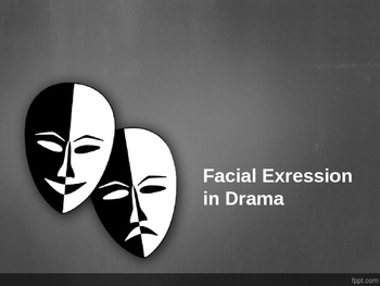 Preview of Facial Expression in Drama