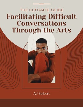 Preview of Facilitating Difficult Conversations Through the Arts