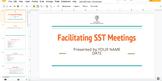 Facilitating SST Meetings (Google Slides Presentation)