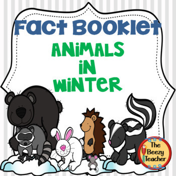 Preview of Animals in Winter Fact Booklet | Nonfiction | Comprehension | Craft