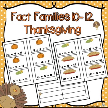 Fact Families 10-12 – Thanksgiving by Make Math Magic | TPT