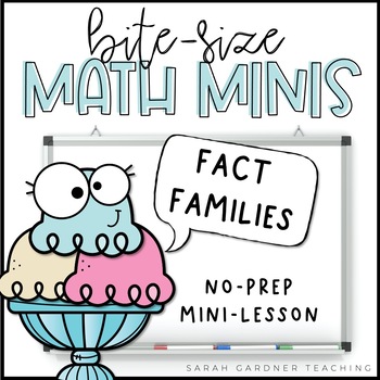 Preview of Fact Families | Related Facts | Math Mini-Lesson | Google Slides | PowerPoint