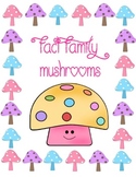 Fact Family Mushrooms