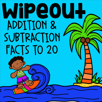 Preview of Fact Fluency Addition and Subtraction to 20 Math Game - WipeOut