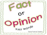Fact and Opinion Key Words