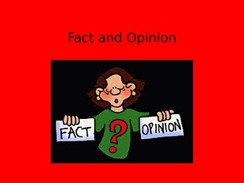 Preview of Fact and Opinion PowerPoint