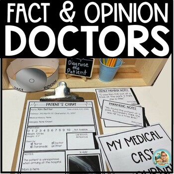 Preview of Fact and Opinion Worksheets | Doctor Diagnosis Activity | Centers