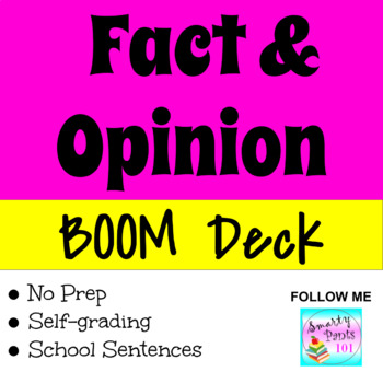 Preview of Fact and Opinion l School Sentences l DIGITAL BOOM DECK 