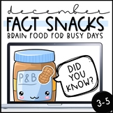Fact of the Day - December Fact Snacks (3-5)