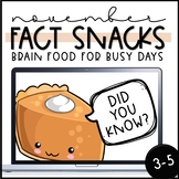 Fact of the Day - November Fact Snacks (3-5)