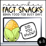 Fact of the Day - November Fact Snacks (K-2)