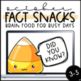 Fact of the Day - October Fact Snacks (3-5)