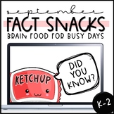 Fact of the Day - September Fact Snacks (K-2)