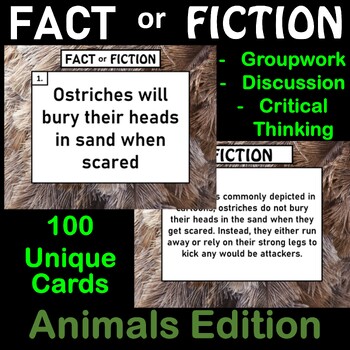 Preview of Fact or Fiction - Animals - Critical Thinking - Discussion - Groupwork - Game