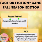 Fact or Fiction? Game Fall, Autumn Season Edition 