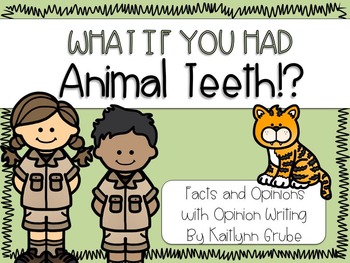 Preview of Fact or Opinion Sort and Opinion Writing mini unit What If You Had Animal Teeth