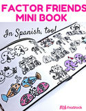 Factor Friends Minibook (In Spanish, too!)