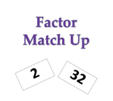 Factor Match Up:  A math game/center for pairing factors