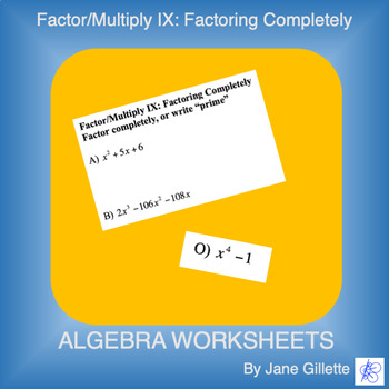 Preview of Factor/Multiply IX: Factoring Completely