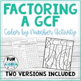 Factor Out GCF Color By Number Activity