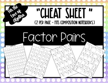 Factor Pairs - Cheat Sheet by For the Love of Algebra | TPT