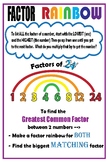 Factor Rainbow (Greatest Common Factor)