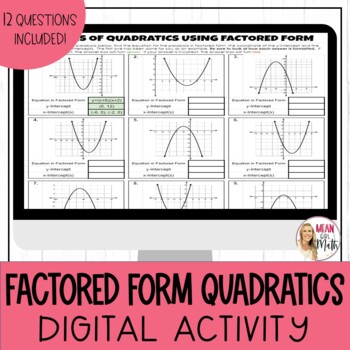 Preview of Factored Form of Quadratics from Graphs Digital Activity