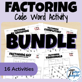 Factoring BUNDLE (Code Word Activities) - each activity w/