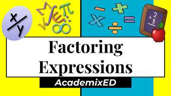 Preview of Factoring Expressions Instructional Slides - Guided Notes (with Answer Key)