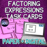 Factoring Expressions Task Cards- Printable & Digital Resource