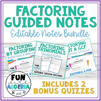 Preview of Factoring EDITABLE Guided Notes Bundle | Algebra 1 Factoring Quadratics
