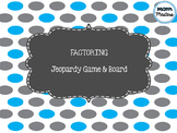 Factoring Jeopardy Game & Board