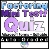 Factoring Mini Test Quiz