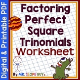 Factoring Quadratics Perfect Square Trinomials Worksheet