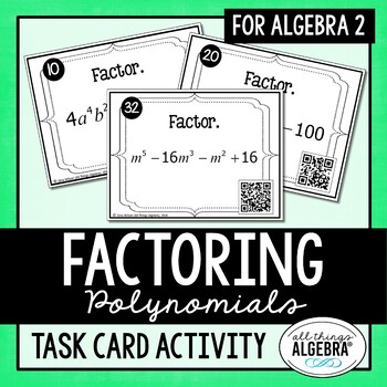 Preview of Factoring Polynomials (Algebra 2) | Task Cards